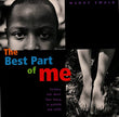 The Best Part Of Me – Ewald Wendy Ewald Wendy [PB] | 9780316703062