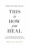 This Is How You Heal (Paperback)- Brianna Wiest