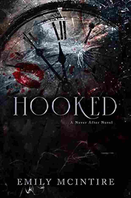 Hooked (Never After) (Paperback) - Emily Mcintire