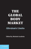 The Global Body Market: Altruism's Limits |9781107024687|