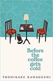 Before The Coffee Gets Cold (Paperback)-Toshikazu Kawaguchi