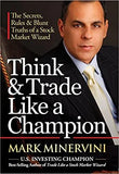Think And Trade Like A Champion (Paperback)- Mark Minervini