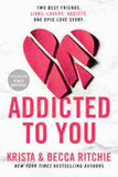 Addicted To You : Vol.1 (Paperback) - Krista Ritchie