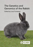 Genetics and Genomics of the Rabbit, The |9781780643342|