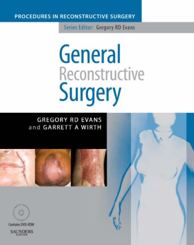 General Reconstructive Surgery with DVD: A Volume in the Procedures in Reconstructive Surgery Series |9780702029257|