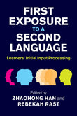 First Exposure to a Second Language: Learners' Initial Input Processing |9781107017610|