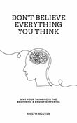 Don't Believe Everything You Think (Paperback) - Joseph Nguyen