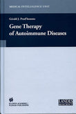Gene Therapy of Autoimmune Disease (Medical Intelligence Unit) |9780306479915|