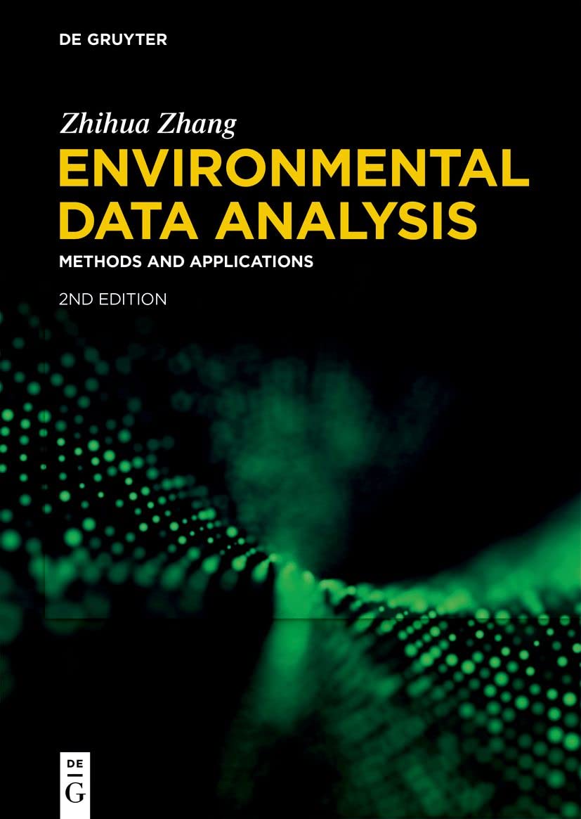 Environmental Data Analysis: Methods and Applications |9783111012544|