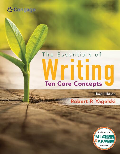 The Essentials of Writing: Ten Core Concepts (w/ MLA9E Update) |9780357640005|