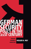 German Security Policy in the 21st Century: Problems, Partners and Perspectives |9781571816634|