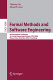 Formal Methods and Software Engineering: 8th International Conference on Formal Engineering Methods, ICFEM 2006, Macao, China, November 1-3, 2006, Proceedings |9783540474609|