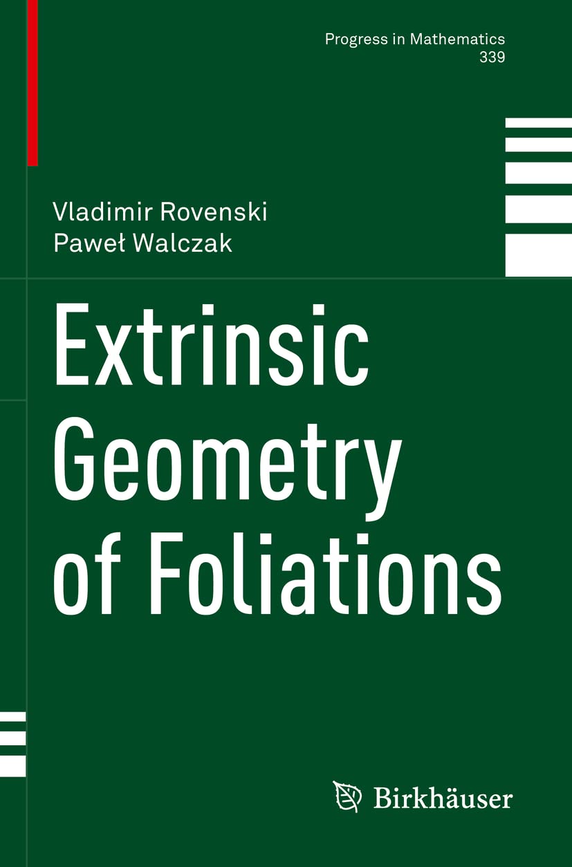 Extrinsic Geometry of Foliations (Progress in Mathematics) |9783030700690|