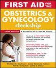 First Aid For The Obstetrics And Gynecology Clerkship, Third Edition (Int'l Ed) |9780071742771|