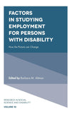 Factors in Studying Employment for Persons with Disability: How the Picture can Change (Research in Social Science and Disability, 10) |9781787146068|