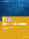 Flood Reconstruction: Palaeohydrological Approaches, Methods and Results (Springer Natural Hazards) |9783031668142|