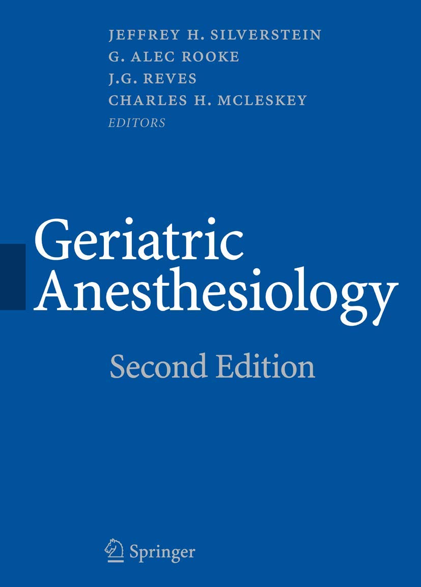 Geriatric Anesthesiology |9780387725260|