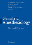 Geriatric Anesthesiology |9780387725260|