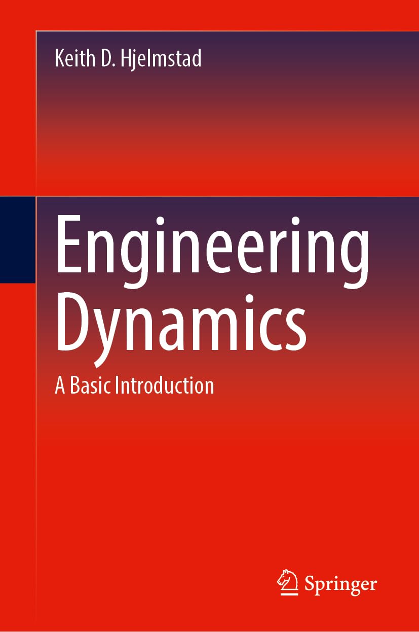 Engineering Dynamics: A Basic Introduction |9783031563751|
