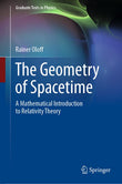 The Geometry of Spacetime: A Mathematical Introduction to Relativity Theory (Graduate Texts in Physics) |9783031161384|