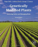 Genetically Modified Plants: Assessing Safety and Managing Risk |9780128185643|
