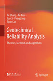 Geotechnical Reliability Analysis: Theories, Methods and Algorithms |9789811962530|