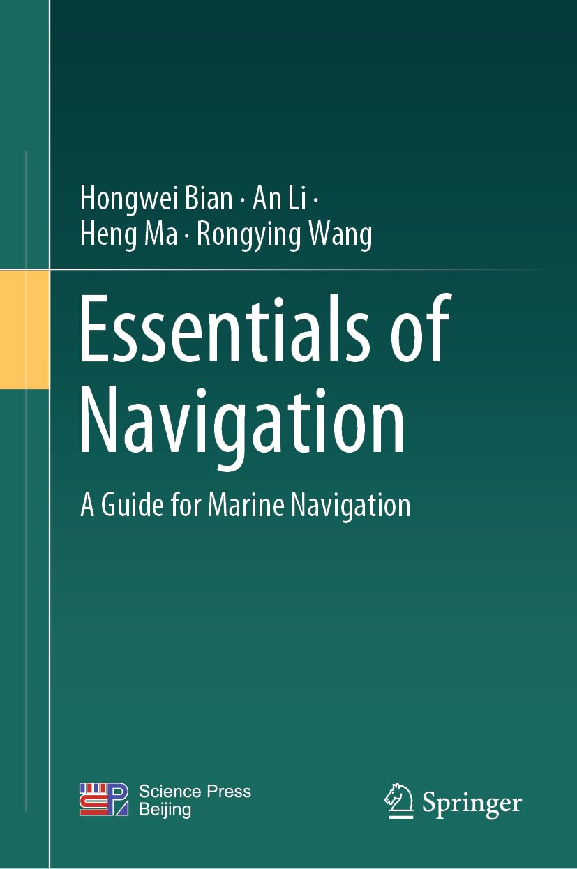 Essentials of Navigation: A Guide for Marine Navigation |9789819956357|