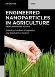 Engineered Nanoparticles in Agriculture: From Laboratory to Field (De Gruyter STEM) |9781501523151|