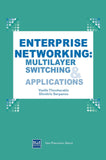 Enterprise Networking: Multilayer Switching and Applications |9781930708174|