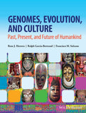 Genomes, Evolution, and Culture: Past, Present, and Future of Humankind |9781118876404|