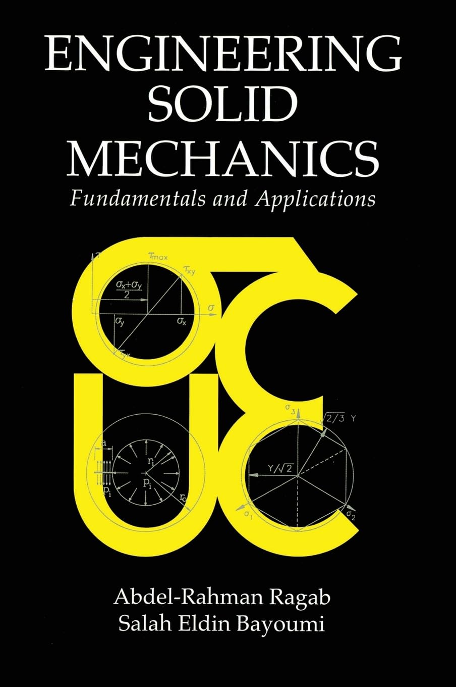 Engineering Solid Mechanics: Fundamentals and Applications |9780849316074|