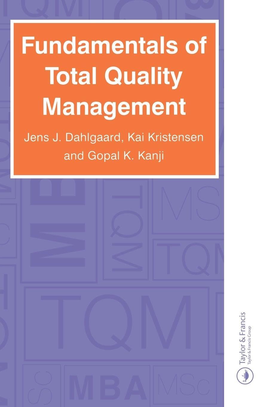 Fundamentals of Total Quality Management |9780748772933|