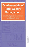Fundamentals of Total Quality Management |9780748772933|