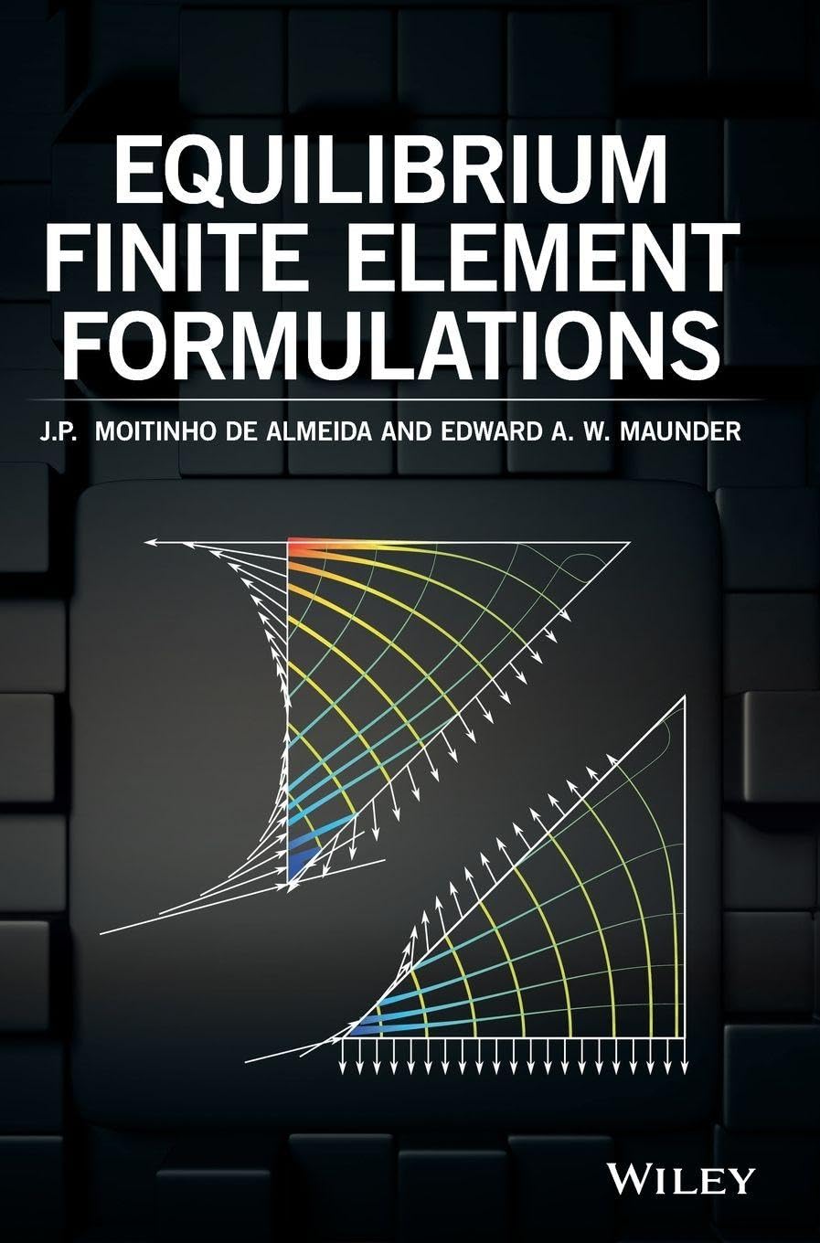 Equilibrium Finite Element Formulations |9781118424155|