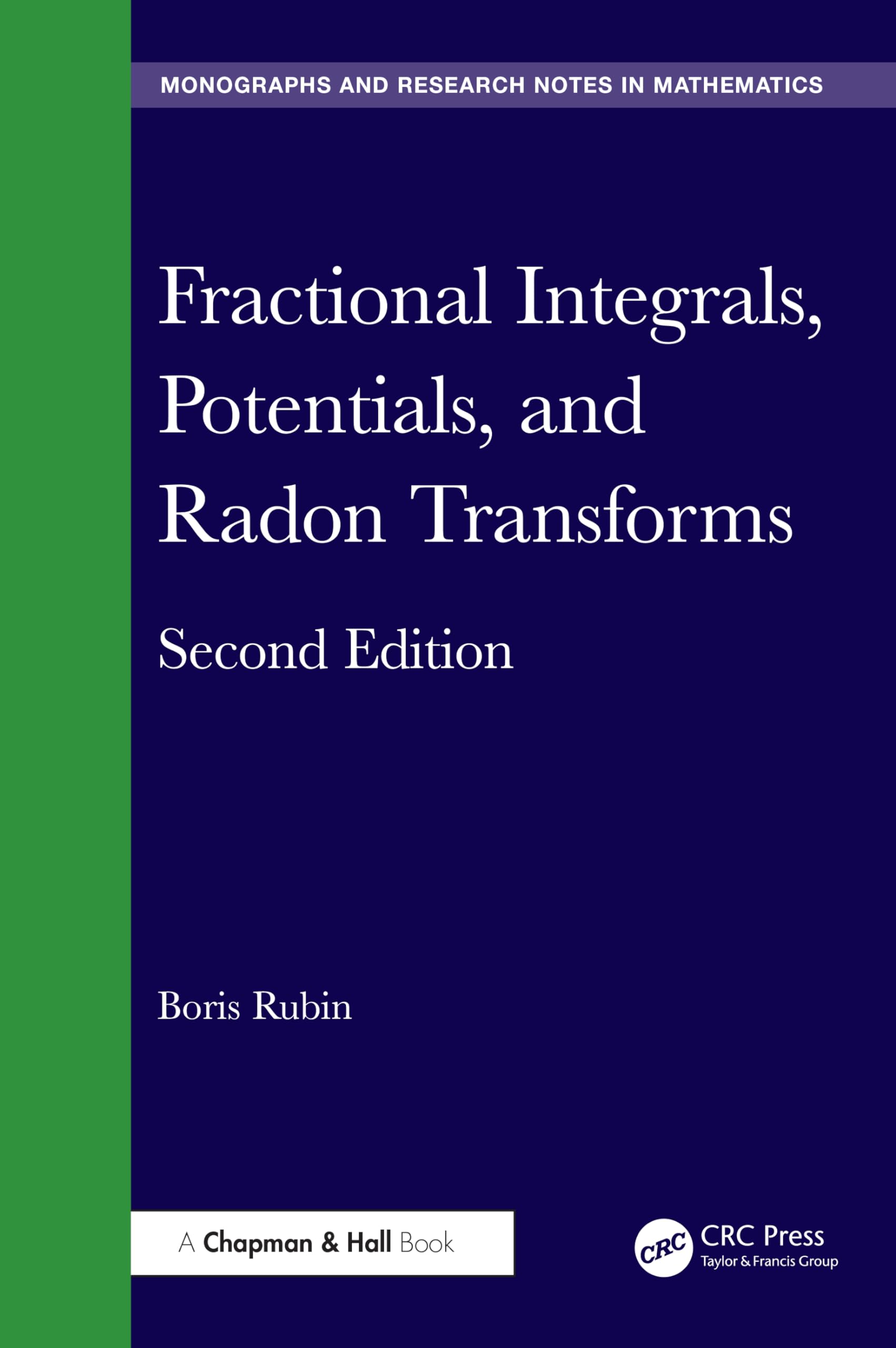 Fractional Integrals, Potentials, and Radon Transforms (Chapman & Hall/CRC Monographs and Research Notes in Mathematics) |9781032673660|