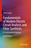 Fundamentals of Modern Electric Circuit Analysis and Filter Synthesis: A Transfer Function Approach |9783031219078|