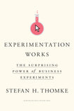 Experimentation Works: The Surprising Power of Business Experiments |9781633697102|