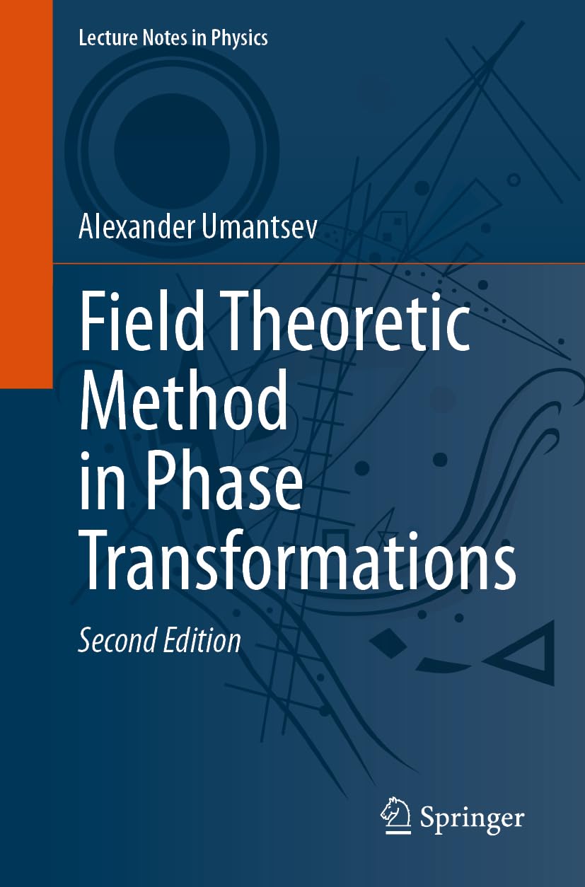 Field Theoretic Method in Phase Transformations (Lecture Notes in Physics, 1016) |9783031296048|