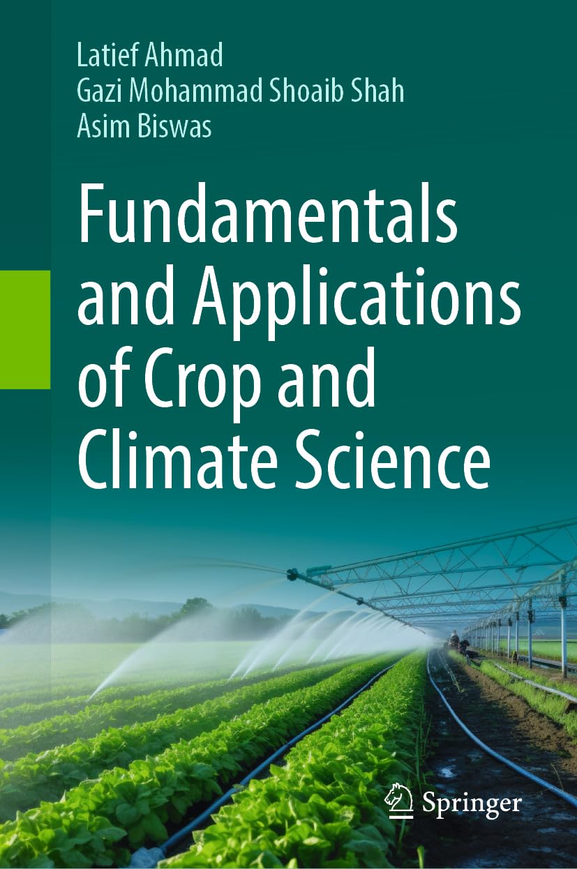 Fundamentals and Applications of Crop and Climate Science |9783031614583|