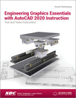 Engineering Graphics Essentials with AutoCAD 2020 Instruction |9781630572624|