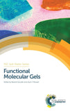 Functional Molecular Gels (Soft Matter Series, Volume 1) |9781849736657|