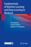 Fundamentals of Machine Learning and Deep Learning in Medicine |9783031195013|