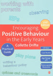 Encouraging Positive Behaviour in the Early Years: A Practical Guide |9781847873750|