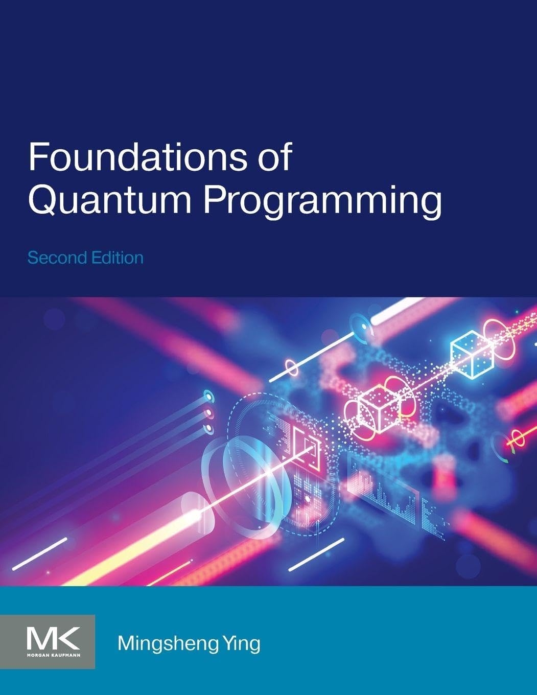 Foundations of Quantum Programming |9780443159428|