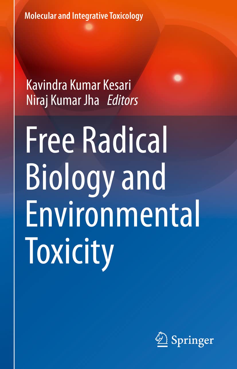 Free Radical Biology and Environmental Toxicity (Molecular and Integrative Toxicology) |9783030834456|