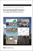 Environmental Forensics: Proceedings of the 2011 INEF Conference (Special Publications, Volume 338) |9781849733724|