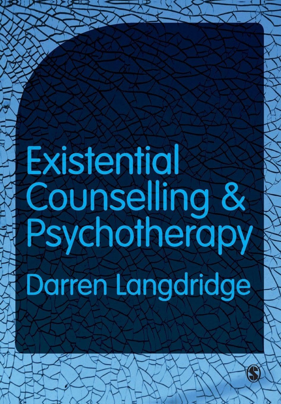 Existential Counselling and Psychotherapy |9781849207690|