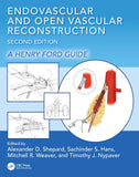 Endovascular and Open Vascular Reconstruction: A Henry Ford Surgical Guide |9781032433776|