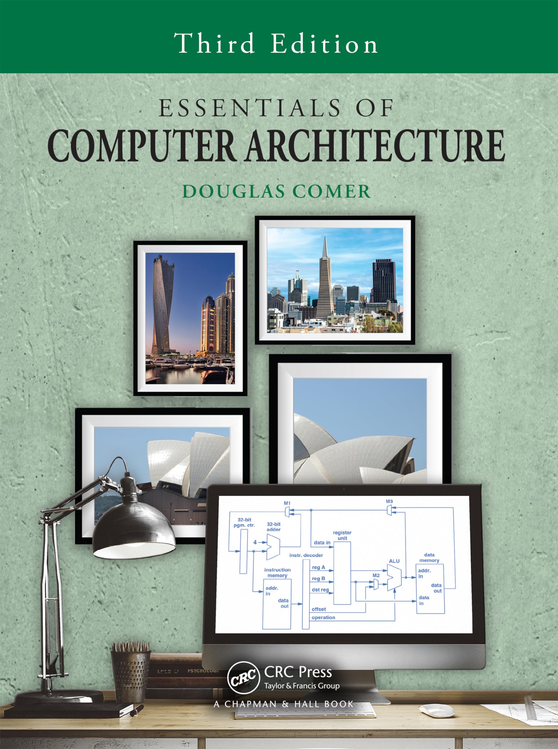 Essentials of Computer Architecture |9781032727196|