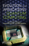Evolution and Applications of Quantum Computing |9781119904861|